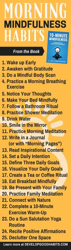 Morning Mindfulness Habits - Ways to be more mindful in the start of your day - See 10 Minute Mindfulenss for complete details on increasing your mindfulness, living a better life and increasing your happiness. Morning Mindfulness, Mindfulness Books, Living In The Present, Mindfulness Exercises, Mental Training, The Present Moment, Present Moment, Mindful Living