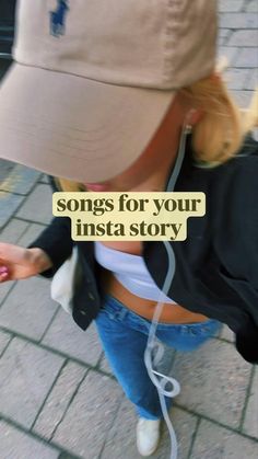 a woman wearing a hat and jacket with the words songs for your insta story on it