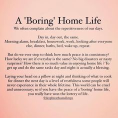 a poem written in black and white on a pink background with the words'boring home life '