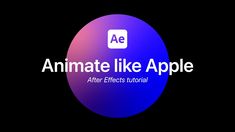 an animated logo with the words animation like apple