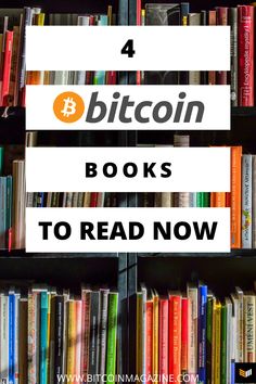 bitcoin books to read now with the title 4 bitcoin books to read now