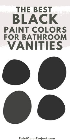 the best black paint colors for bathroom vanities and how to use them in your home