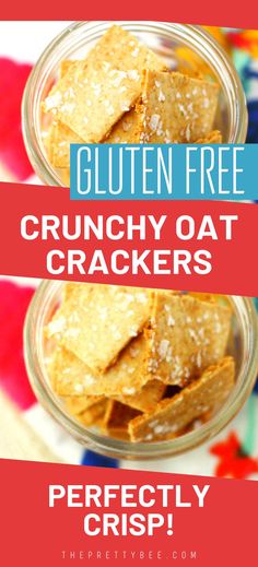 two bowls filled with crackers and the text gluten free crunchy oat crackers