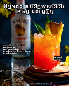 the mango strawberry pina cola is ready to be served