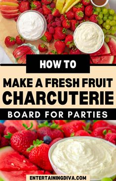 how to make a fresh fruit charcuterie board for parties with text overlay