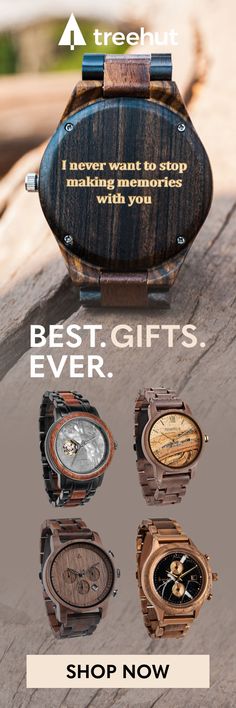 several wooden watches on display with the words best gifts ever