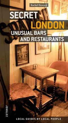 the cover of secret london unusual bars and restaurants