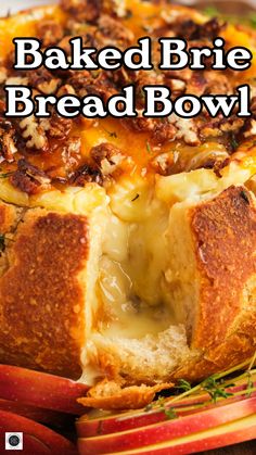 baked brie bread bowl with apples in the background and text overlay reading baked brie bread bowl