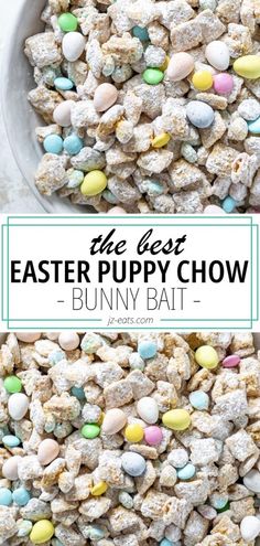 the best easter puppy chow recipe is in this easy to make, and it's ready