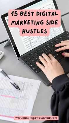 a woman typing on her laptop with the text 15 best digital marketing side hustles