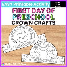 the first day of preschool crown crafts is shown on a wooden table with purple background