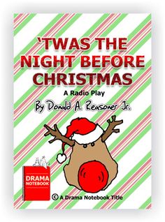 i was the night before christmas by dr david a resser jr and drama notebook