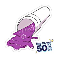 a purple liquid spilling out of a tube with the words buy 10 get 50 % off