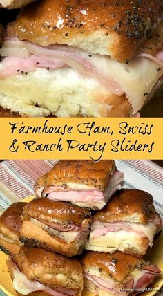 ham, swiss and ranch party sliders on a yellow plate with the words farmhouse house ham, swiss and ranch party sliders