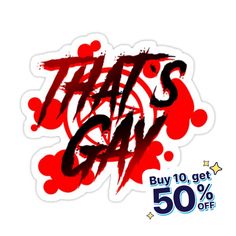 the sale is 50 % off and it has red spray paint that says fats on it