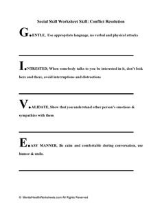 Conflict resolution is essential for maintaining good relationships. This social skills worksheet is your guide to resolving or de-escalating conflicts using the GIVE method: G– Gentle I – Interested V – Validate E – Easy Manner #worksheets #socialskills #personaldevelopment Social Skills Worksheets, Relationship Conflict Resolution, Conflict Resolution Worksheet, Couples Therapy Worksheets, Resolving Conflict, Leadership Strategies, Relationship Conflict, Family Counseling