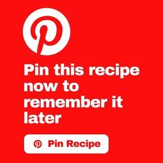 pin this recipe now to remember it later by pinrecipe on instagram