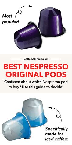 three different types of cups and saucers with the words best nesso original pods