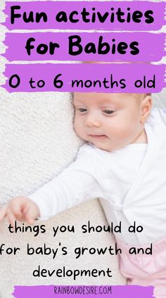 a baby laying on top of a blanket with the words fun activities for babies to 6 months old