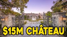 the $ 15m chateau is for sale