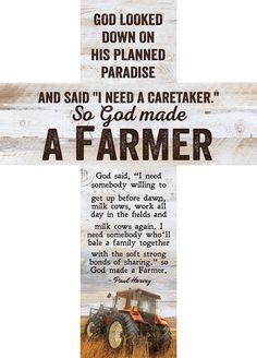 a wooden cross with an image of a tractor and the words, god looked down on his planned paradise