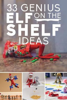 the book cover for 33 genius elf on the shelf ideas, with photos of elves and toys