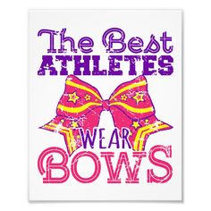 the best athletes wear bows sticker in pink and yellow on a white background with stars