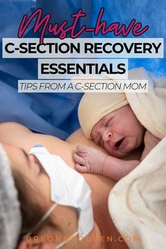 a baby sleeping on top of a bed with the title must have c - section recovery essentials