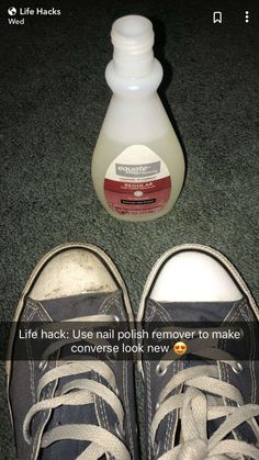 a pair of shoes next to a bottle of cleaner on the floor with caption that reads, life hack use nail polish remover to make converse look new