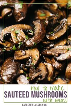 Sauteed Mushrooms and onions are a perfect topper for burgers and steak! This recipe is also the best side dish. It's easy to make and add a little red wine instead of Worcestershire and it's game-changing! Check out this article for all the tips and tricks on how to make the most delicious sauteed mushrooms and onions! 
// sauteed mushrooms and onions // steak // burgers // easy side dish // Sauteed Mushrooms For Steak, Side Veggies, Easy Mushroom Recipes, Mushroom Dishes, Vegan Board, Yummy Vegetables, Mushroom Side Dishes, Mushroom Recipes Healthy, Sautéed Mushrooms