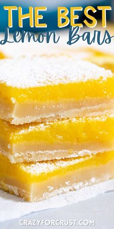 lemon bars stacked on top of each other with the words, the best ever lemon bars