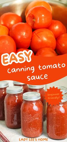 canning tomato sauce in mason jars with text overlay reading easy canning tomato sauce lady lee's home