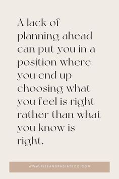 a quote that says, a lack of planning ahead can put you in a position where you