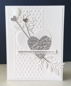 a handmade card with a heart and flowers on the front, says today tomorrow together forever