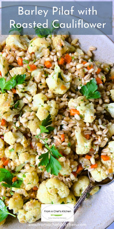 Barley Pilaf with Roasted Cauliflower in white bowl with serving spoon. Healthy Barley Recipes, Barley Pilaf Recipe, Barley Recipe Healthy, Spicy Cauliflower Soup, Barley Pilaf, Barley Recipes, Vegetarian Main Dish, Meatless Mains, Barley Risotto