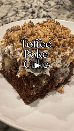 a piece of cake on a plate with the words toffee poke cake over it