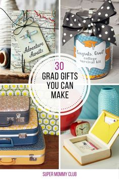 the collage shows different items that are on display with text overlay reading 30 grad gifts you can make