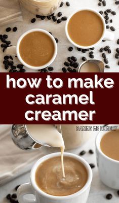 how to make caramel creamer in two mugs with coffee beans on the side