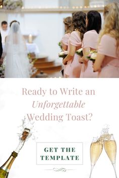 two champagne flutes with the words, ready to write an unforgettable wedding toast? get the template