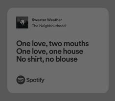 a tweet with the words, one love, two mouths one love, one house no shirt, no blouse