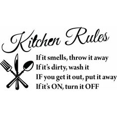 the words kitchen rules are written in black and white