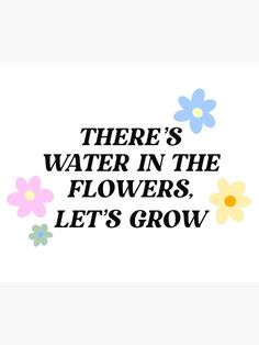 there's water in the flowers, let's grow text on white background