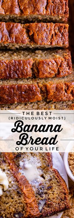 sliced banana bread on a white plate with the words, the best ridiculous mott's banana bread of your life