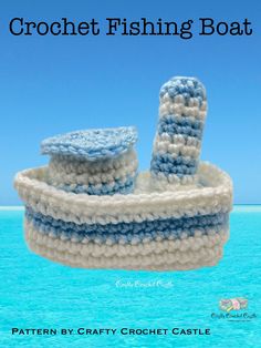 crochet fishing boat pattern by crafty crochet castle on the water