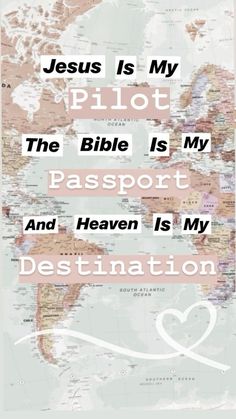 jesus is my pilot the bible is my passport and heaven is my destination poster print