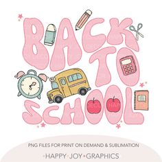 the back to school poster is shown with an apple, bus and clock