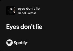 the spotify logo is shown in black and white with an eye don't lie sticker on it