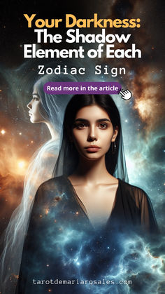 Two women surrounded by a cosmic background; one in black gazes forward, while the other ghostly figure looks sideways. Text reads, "Your Darkness: The Shadow Element of Each Zodiac Sign."