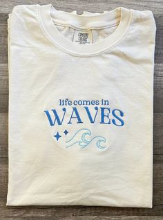 Embroidered life comes in waves comfort color tee available in several colors ,  Tee Shirt description : *Tee is true to size ,preshrunk/Relaxed fitting and is made from 100% ring spun cotton.   -Size Chart is listed in Images!  - Size up for oversize look! **Shirt is made to order, and processing time is 5 business days. Due to nature of handmade goods returns or exchanges are not excepted for this order but if you have any issues, please message me and I would be more than happy to help you! T Shirt Unisex Design, Nature T Shirt Design, Embroidery Tee Shirts, Beach T Shirts Design, Aesthetic T Shirt Design, Beachy Tshirt, Surf Embroidery, Life Comes In Waves, Ocean Shirts