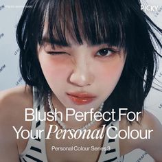 Find your perfect blush with this Personal Colour Guide created by Picky - Rom&nd, Peripera, 3CE and more recommendations in this pin! True Spring Makeup, Koleksi Makeup, Winter Cool, Cool Autumn, Soft Makeup Looks, Makeup Secret, Personal Color, Summer Cool, Makeup Artist Tips